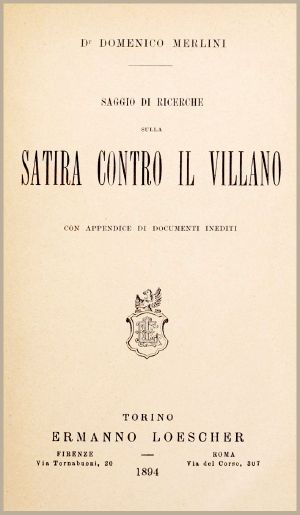 [Gutenberg 63058] • Saggio di ricerche sulla satira contro il villano